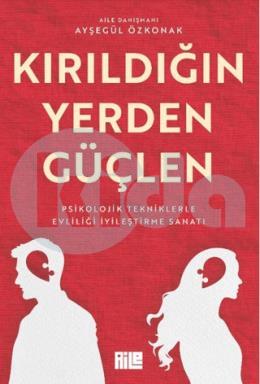 Kırıldığın Yerden Güçlen