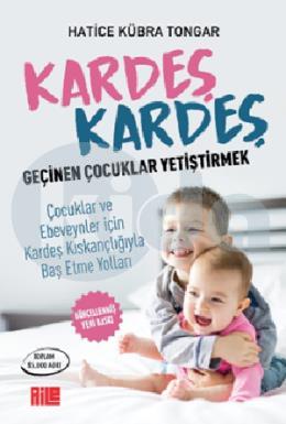 Kardeş Kardeş Geçinen Çocuklar Yetiştirmek