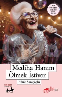 Mediha Hanım Ölmek İstiyor