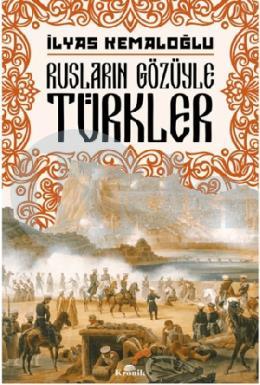 Rusların Gözüyle Türkler