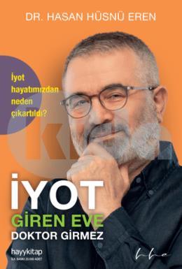 İyot Giren Eve Doktor Girmez