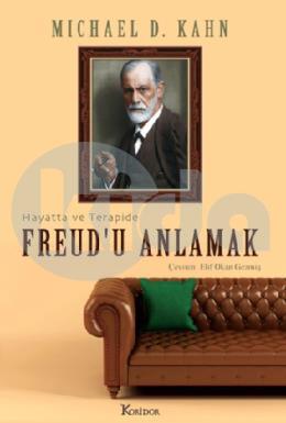Freudu Anlamak Hayatta Ve Terapide
