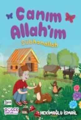 Canım Allahım Sübhanallah (Fleksi Cilt)