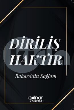 Diriliş Haktır