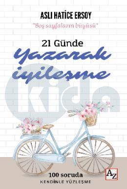 21 Günde Yazarak İyileşme