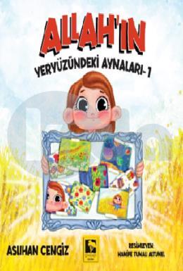 Allahın Yeryüzündeki Aynaları 1