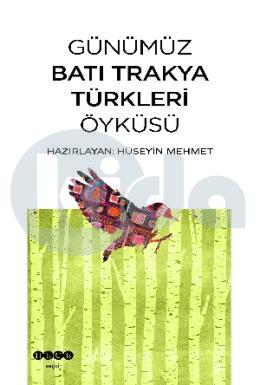 Günümüz Batı Trakya Türkleri Öyküsü