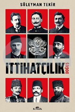 İttihatçılık - Doğuş