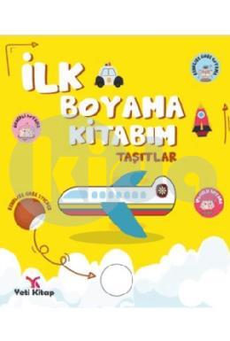 İlk Boyama Kitabım Taşıtlar