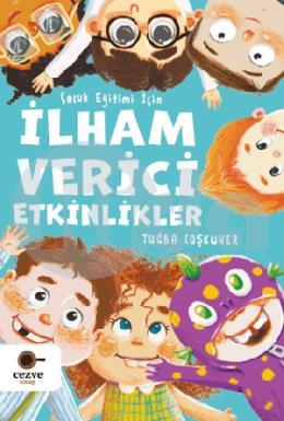 Çocuk Eğitimi İçin İlham Verici Etkinlikler