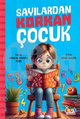 Sayılardan Korkan Çocuk