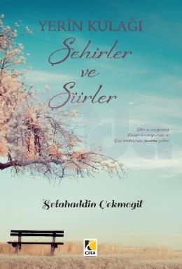 Yerin Kulağı Şehirler ve Şiirler