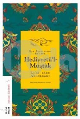 Hediyyetül-Müştak; Hak Âşıklarına Rehber