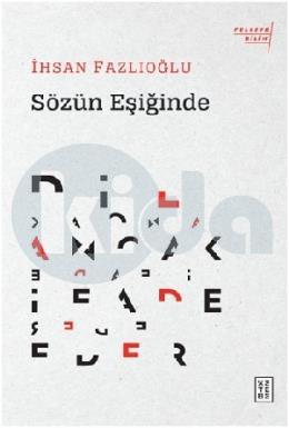 Sözün Eşiğinde