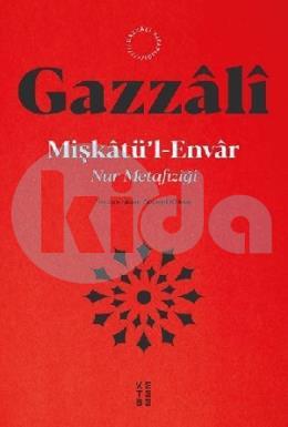 Mişkatül - Envar - Nur Metafiziği