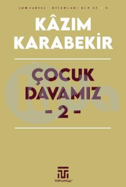 Çocuk Davamız - 2