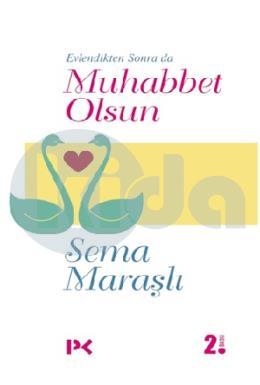 Evlendikten Sonra da Muhabbet Olsun