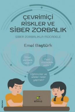 Çevrimiçi Riskler ve Siber Zorbalık