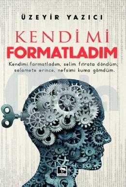 Kendimi Formatladım