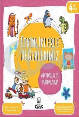 Etkinliklerle Değerlerimiz Arkadaşlık ve Yardımlaşma