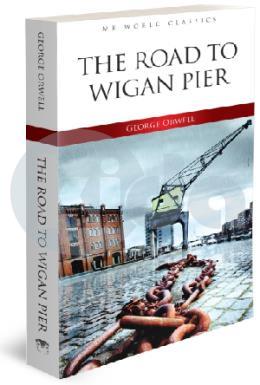 The Road To Wigan Pier