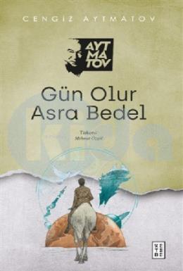 Gün Olur Asra Bedel