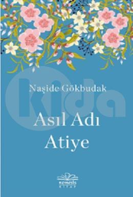 Asıl Adı Atiye