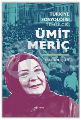 Türkiye Sosyolojisi Temsilcisi Ümit Meriç