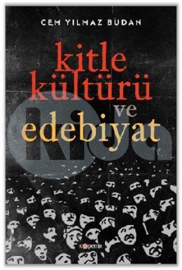 Kitle Kültürü ve Edebiyat