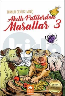 Akıllı Patilerden Masallar - 3