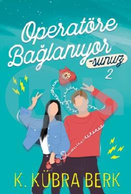 Operatöre Bağlanıyorsunuz 2