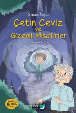 Çetin Ceviz ve Gizemli Misafirler