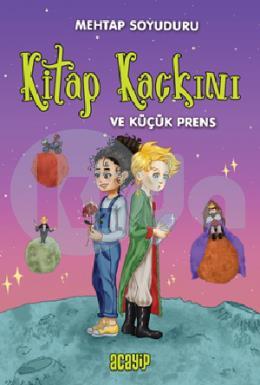 Kitap Kaçkını Ve Küçük Prens