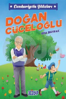 Cumhuriyetin Yıldızları-Doğan Cüceloğlu