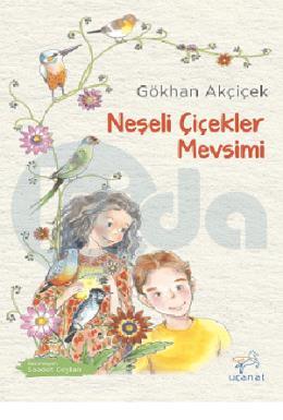 Neşeli Çiçekler Mevsimi