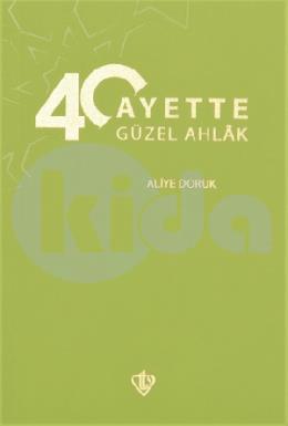 40 Hadiste Güzel Ahlak