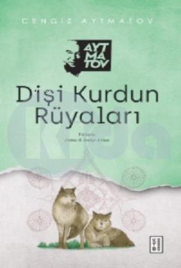 Dişi Kurdun Rüyaları