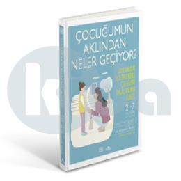 Çocuğumun Aklından Neler Geçiyor?