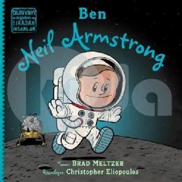 Ben Neil Armstrong - Dünyayı Değiştiren Sıradan İnsanlar