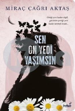 Sen On Yedi Yaşımsın