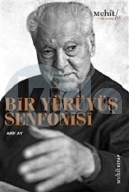 Bir Yürüyüş Senfonisi