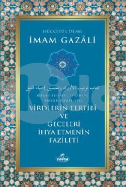 Virdlerin Tertibi ve Geceleri İhya Etmenin Fazileti