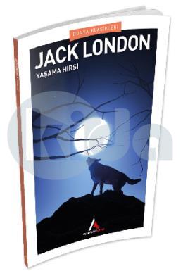 Yaşama Hırsı Jack London