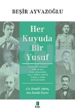 Her Kuyuda Bir Yusuf