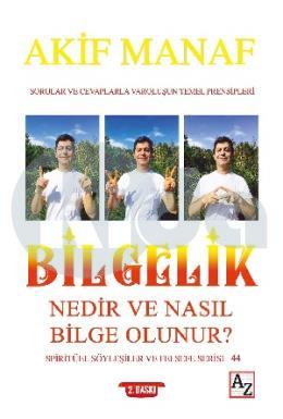 Bilgelik Nedir ve Nasıl Bilge Olunur?