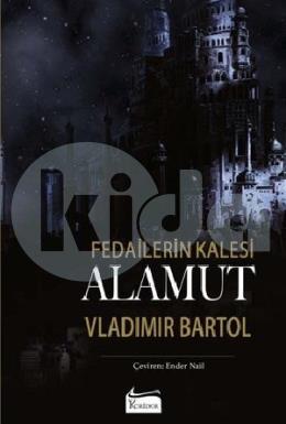 Fedailerin Kalesi: Alamut (Bez Ciltli)