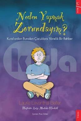 Neden Yapmak Zorundayım?