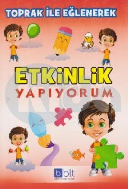 Toprak ile Eğlenerek Etkinlik Yapıyorum