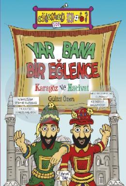 Yar Bana Bir Eğlence - Karagöz ve Hacivat