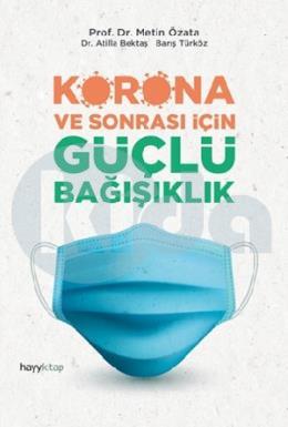 Korona ve Sonrası İçin Güçlü Bağışıklık